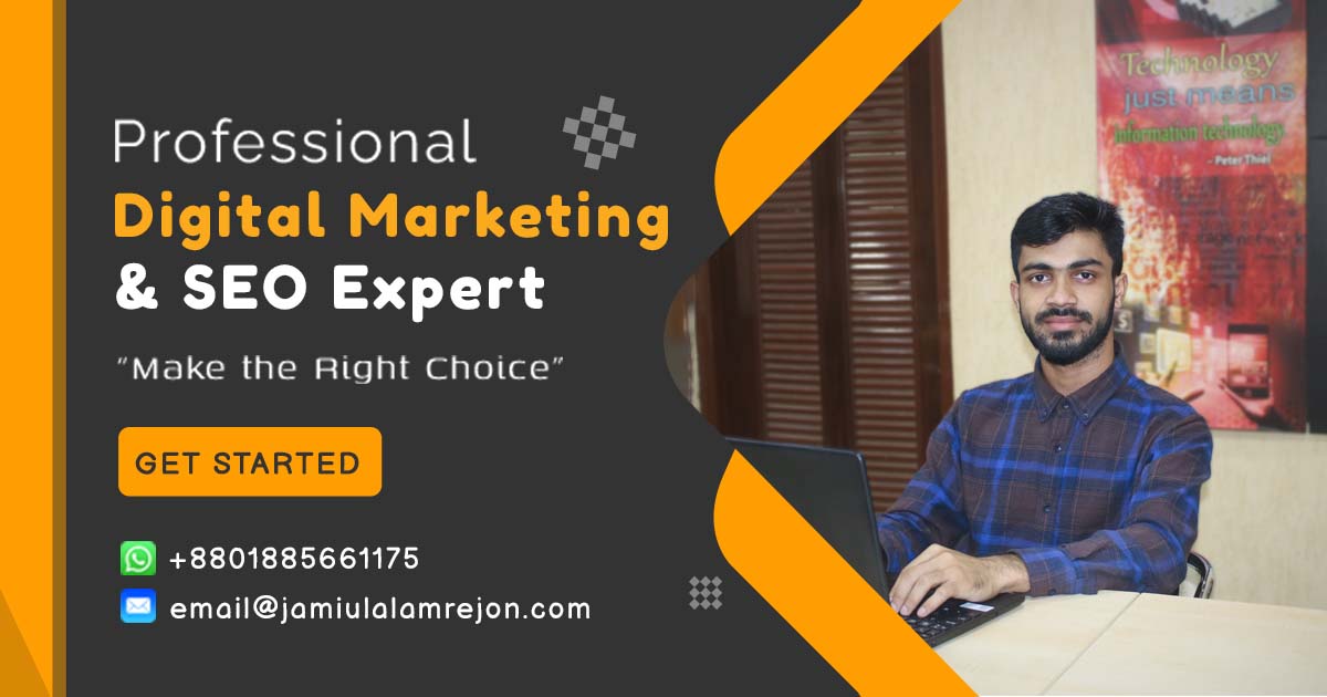 Jamiul Alam Rejon- Digital Marketing and SEO Expert in Bangladesh